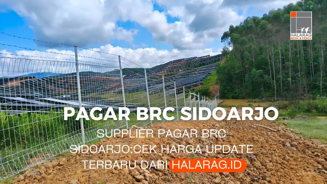 Supplier Pagar BRC Sidoarjo: Cek Harga Update Terbaru Dari HALARAG.ID